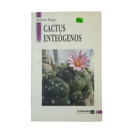 Cactus Enteógenos – Markus Berger | Plantas Sagradas y Psicodélicas