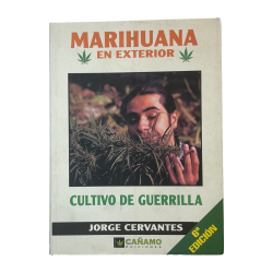 Marihuana en Exterior – Cultivo de Guerrilla por Jorge Cervantes