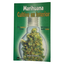 Marihuana Cultivo en Interior – Guía Indoor de Jorge Cervantes