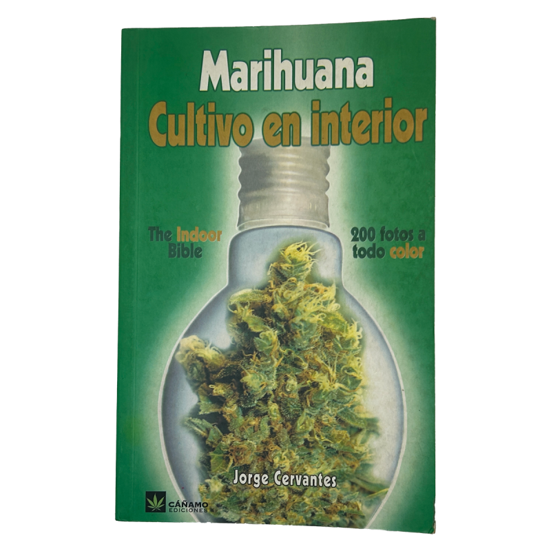 Marihuana Cultivo en Interior – Guía Indoor de Jorge Cervantes